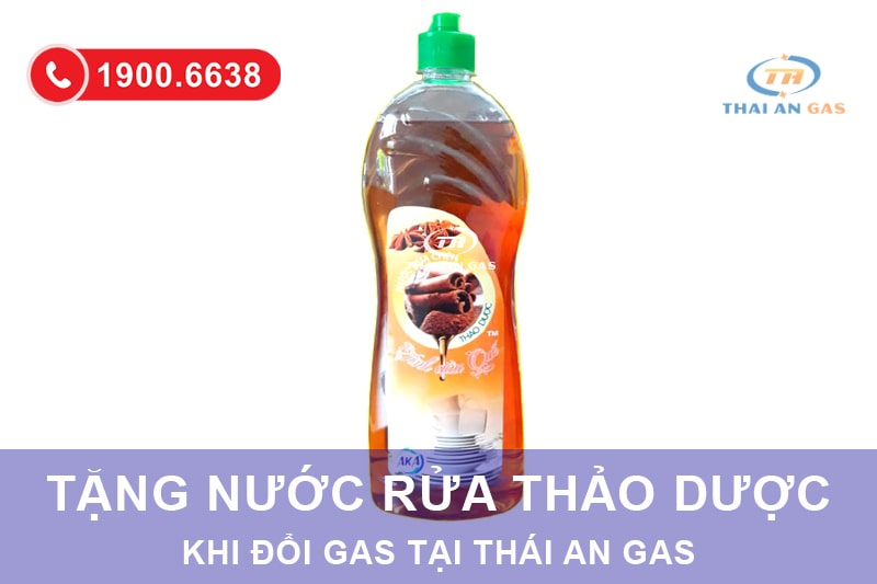 Tặng nước rửa chén thảo dược khi đổi gas tại Thái An Gas